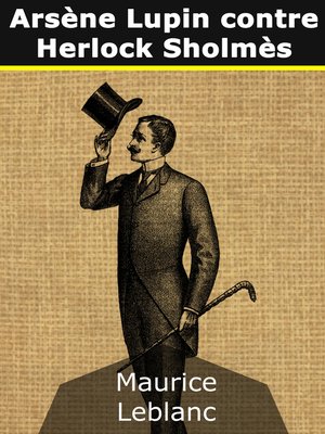 Arsène Lupin contre Herlock Sholmès - ebook